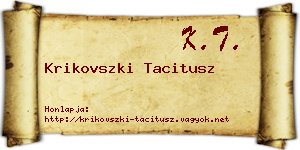 Krikovszki Tacitusz névjegykártya